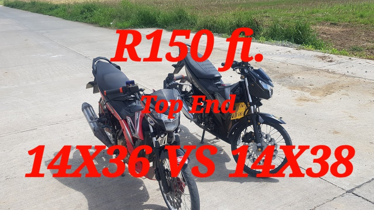 R150 fi 14x36 Vs 14x38 top End..#r150