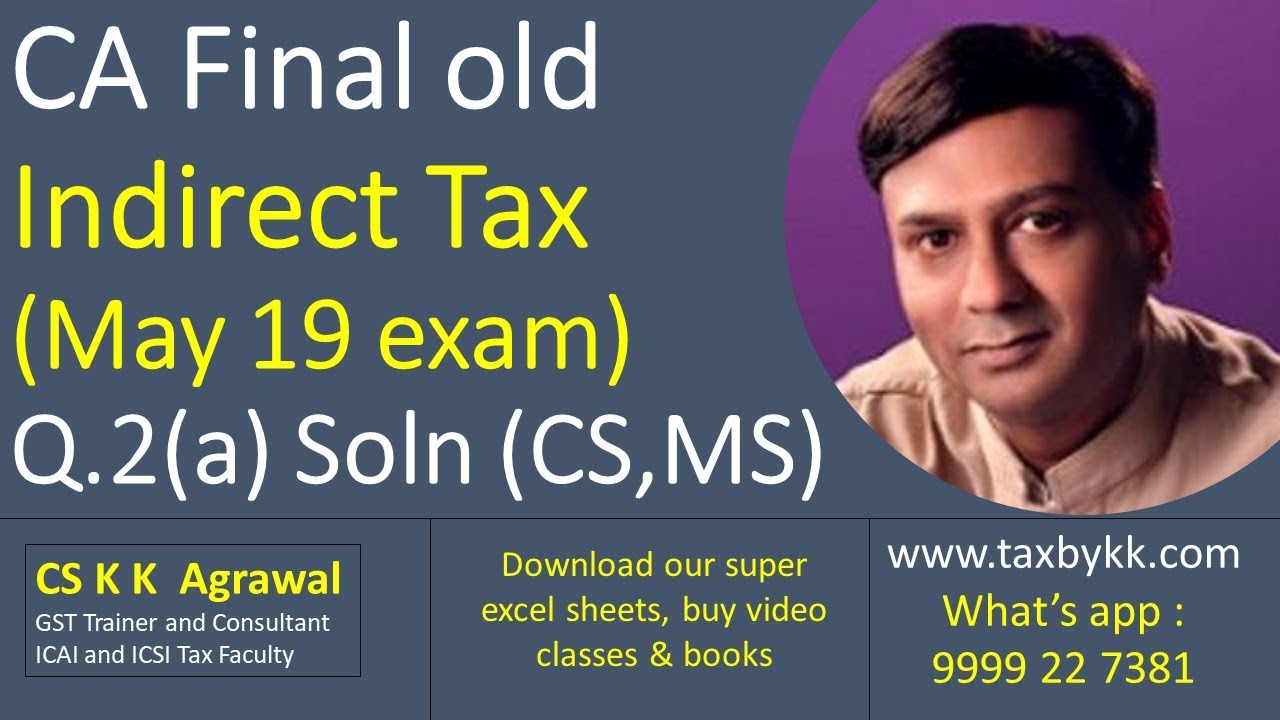 Q 2a CA final old IDT May 2019 solution (Composite, mixed supply, relative, valuation)