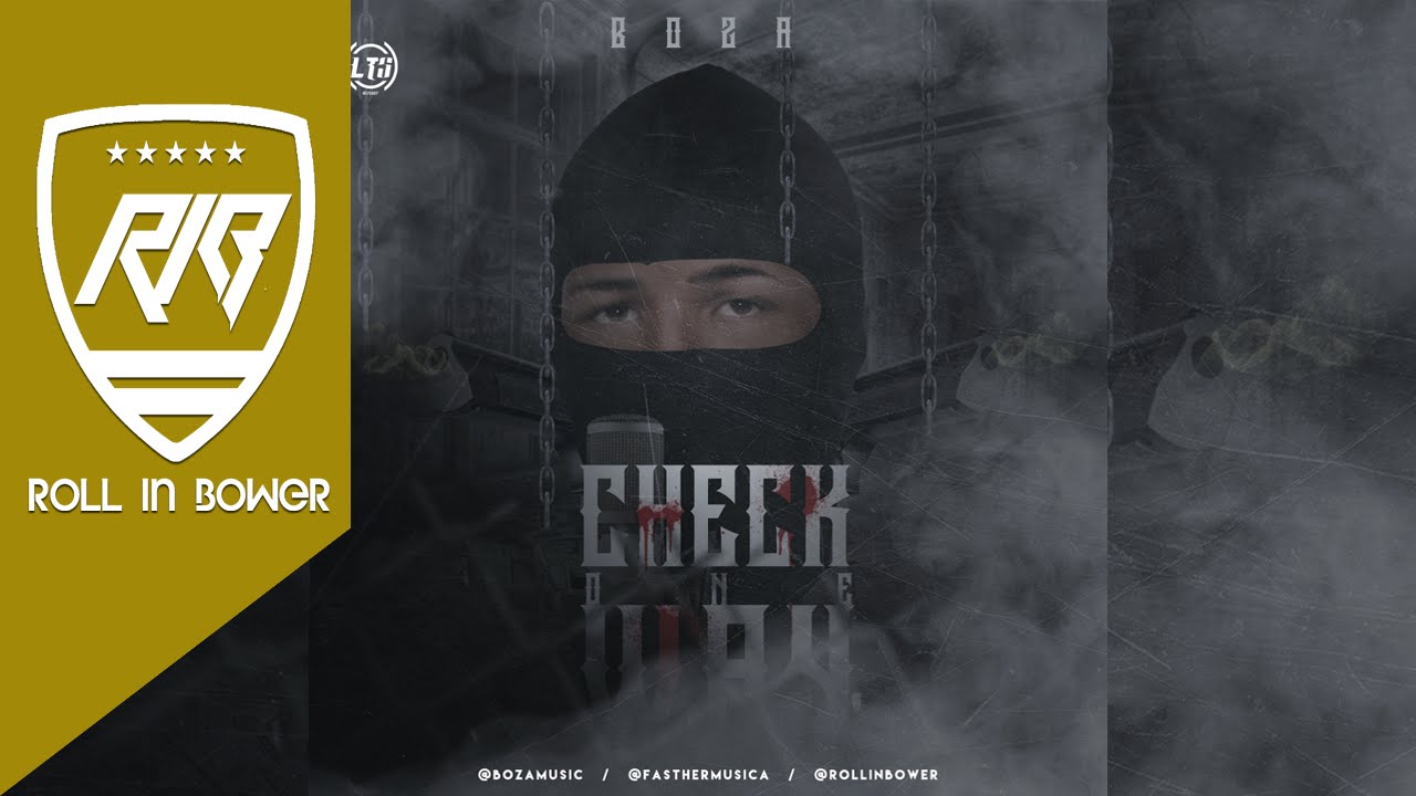 Boza - Check One Way [Official Audio]