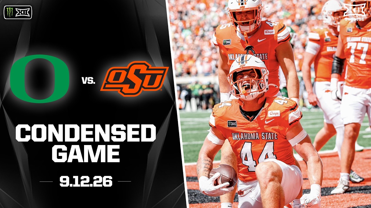 #6 Oregon vs. Oklahoma State Condensed Game | 2026 Monster Energy Big 12 Football
