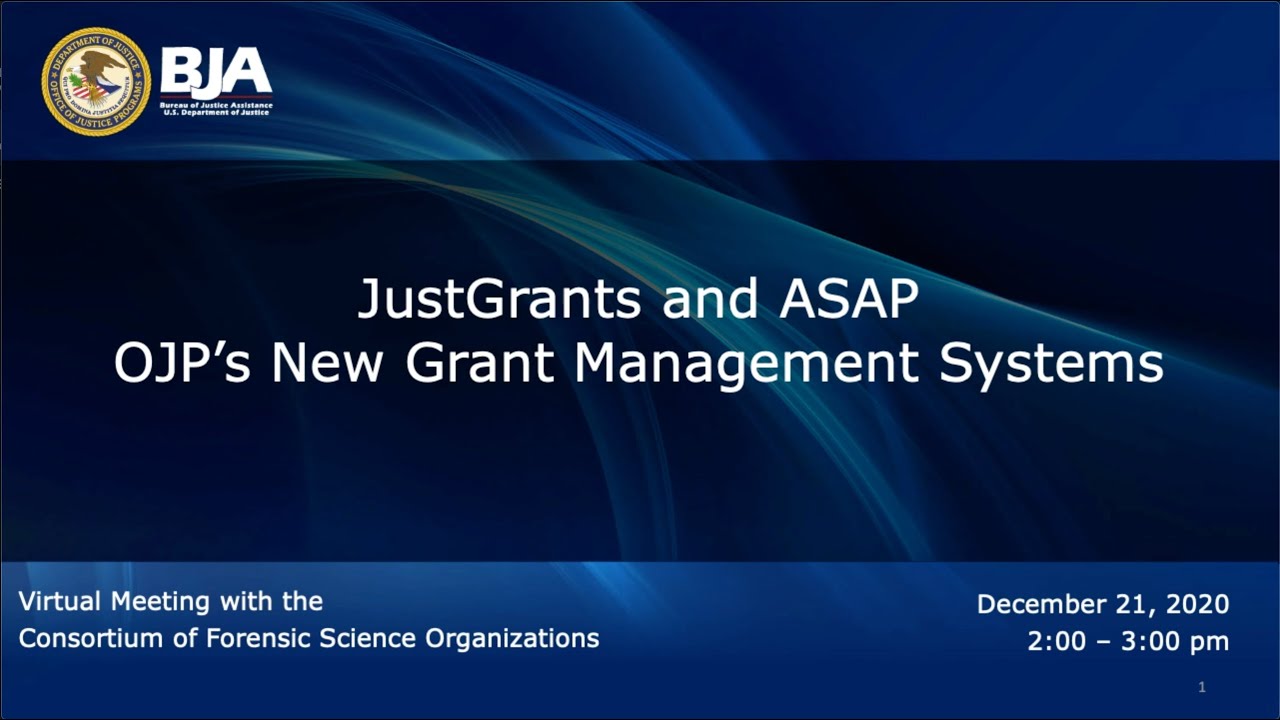 JustGrants и ASAP: новые системы управления грантами OJP