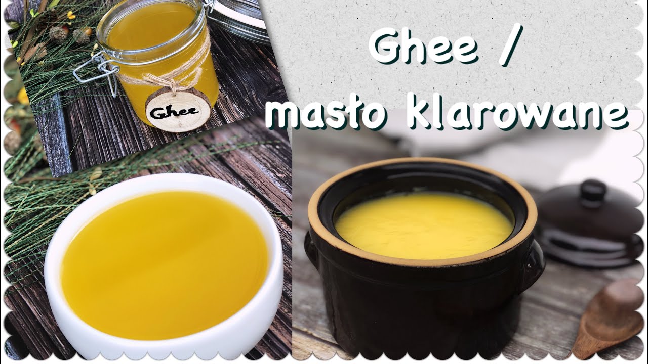 Jak zrobić masło klarowane (GHEE)?