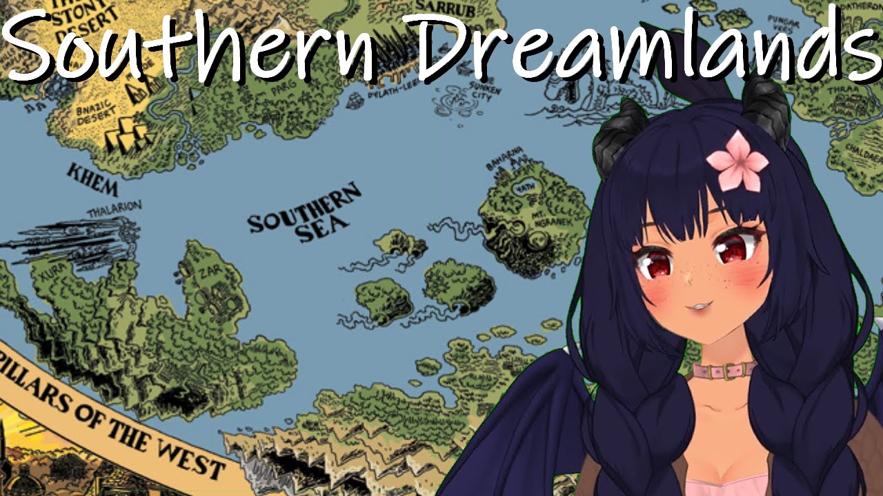The Fantastic Realms & The Isle of Oriab (Lovecraftian Locations: Southern Dreamlands)