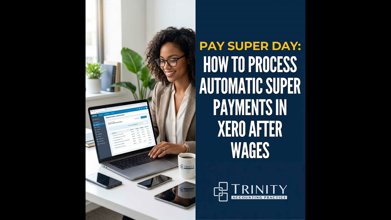 Pay Super Day: How to Process Automatic Super Payments in Xero After Wages