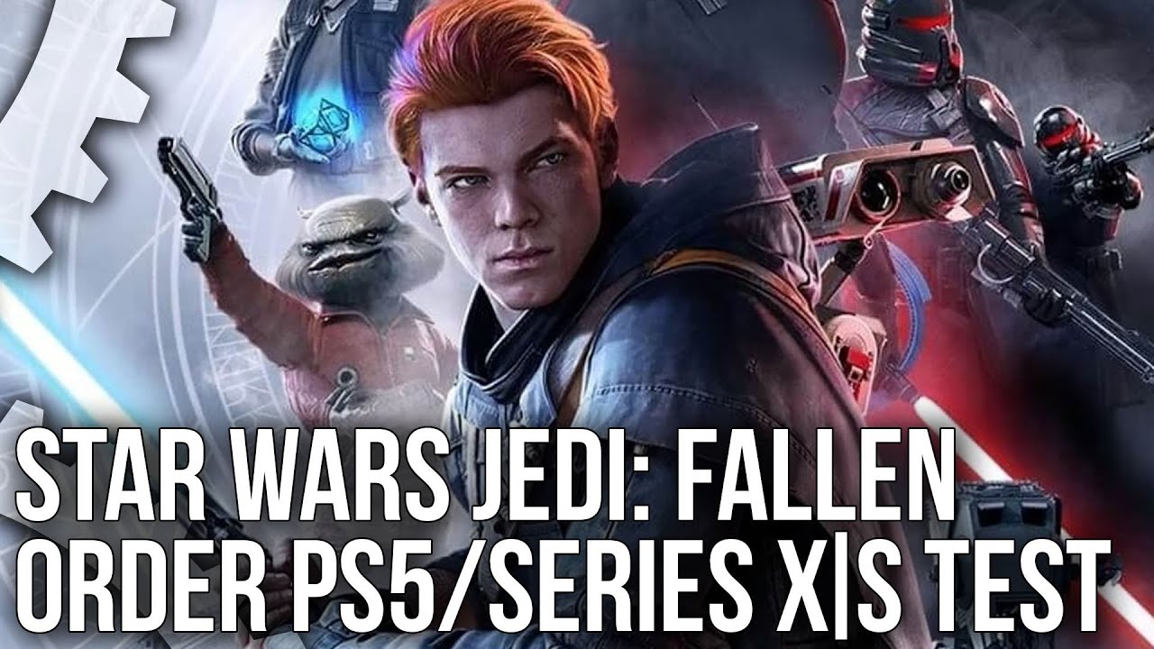 Star Wars Jedi: Fallen Order PS5/ Xbox Series X/ Series S - Next-Gen Patch Tested!