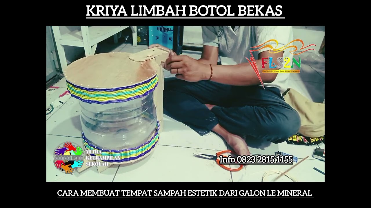 MEMBUAT TONG SAMPAH DARI GALON BEKAS @tanganrajin1155 KRIYA BOTOL BEKAS #fls2n