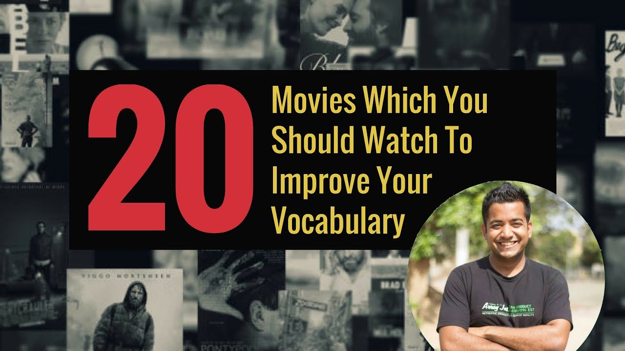 20 Movies Which You Should Watch to Improve Your Vocabulary By Roman Saini