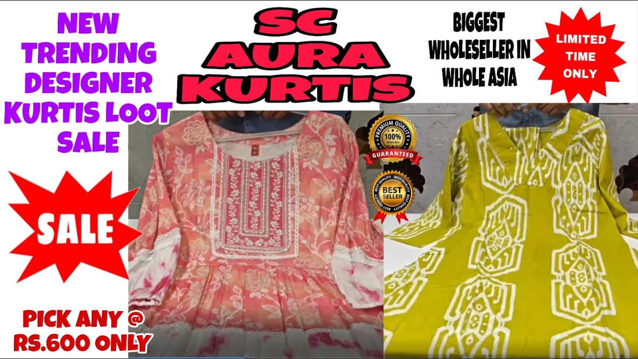Sc Aura Kurtis | Pick any @ Rs 600/- | Dhamaka Sale Offer | Biggest Manufacturer of India