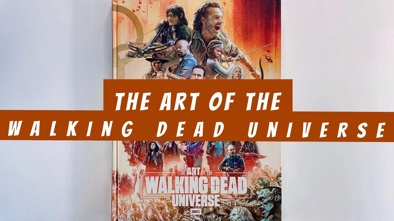 The Art of The Walking Dead Universe (flip through) Artbook