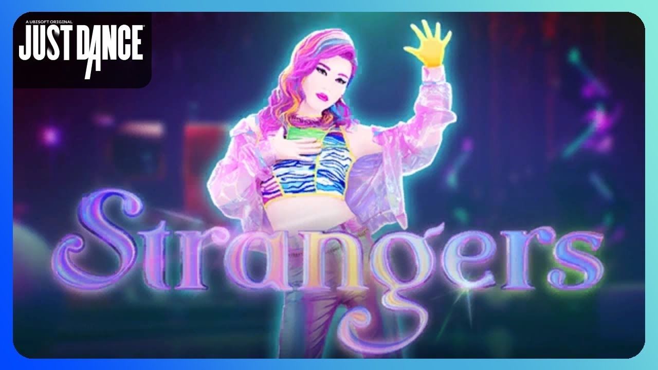 Strangers by Sigrid - Just Dance 2026 Edition