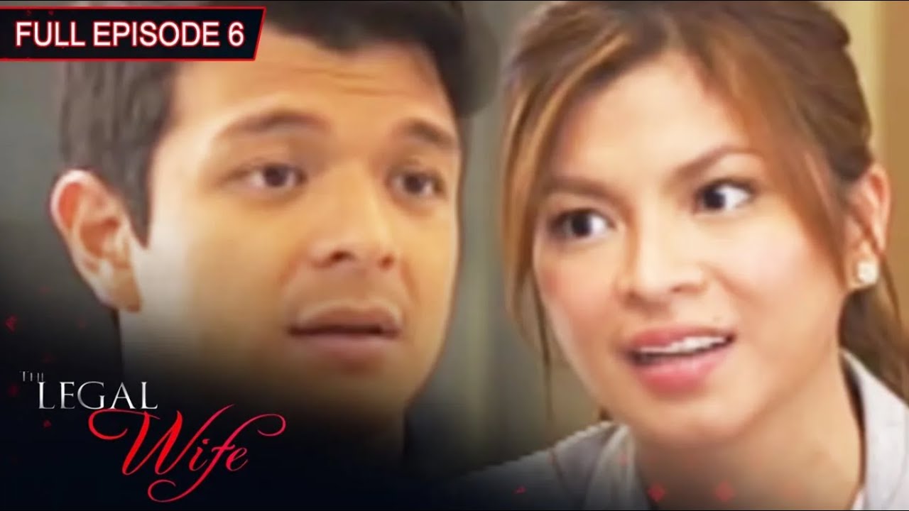 Full Episode 6 | The Legal Wife