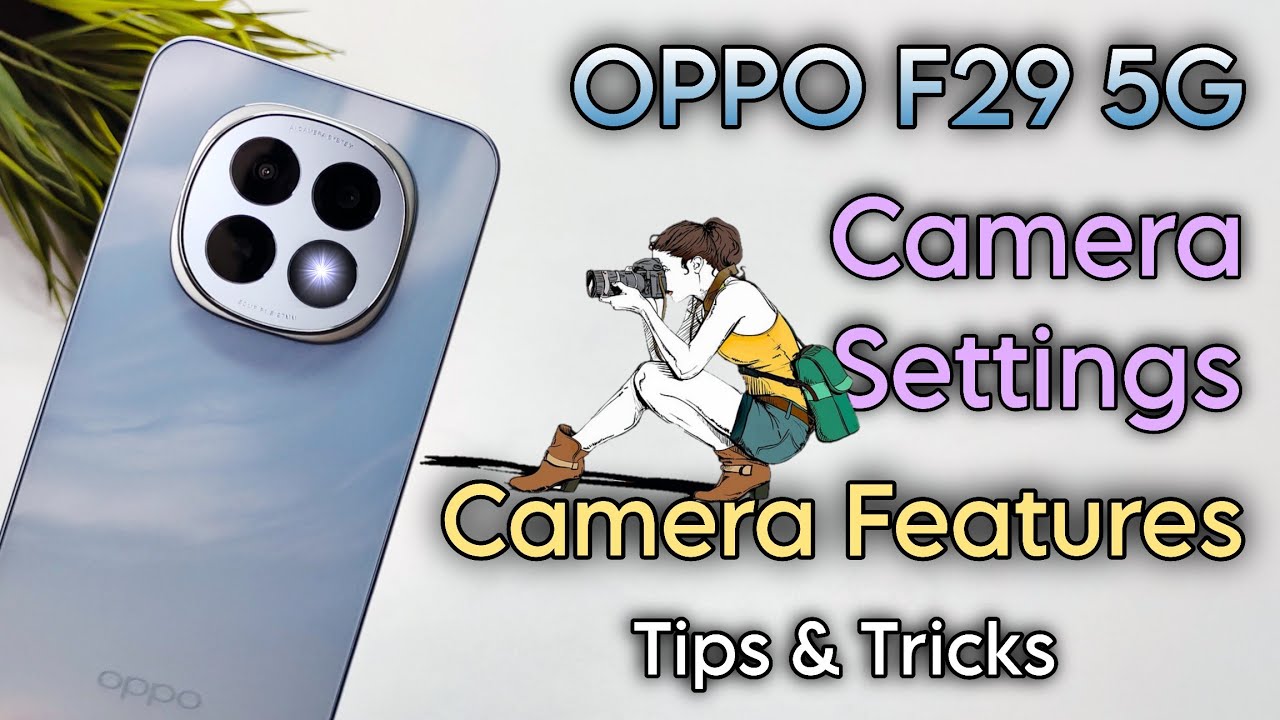 OPPO F29 5G Camera Settings | Features | Hidden Tips & Tricks | Hindi-हिंदी