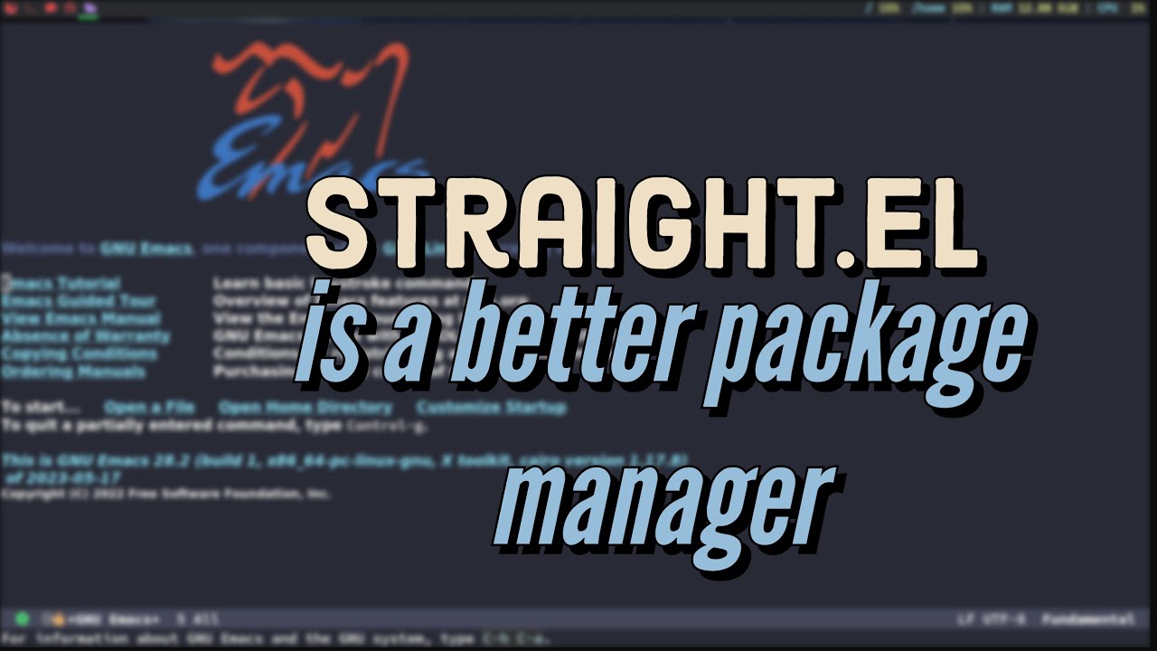 Using Straight.el as a package manager for GNU Emacs