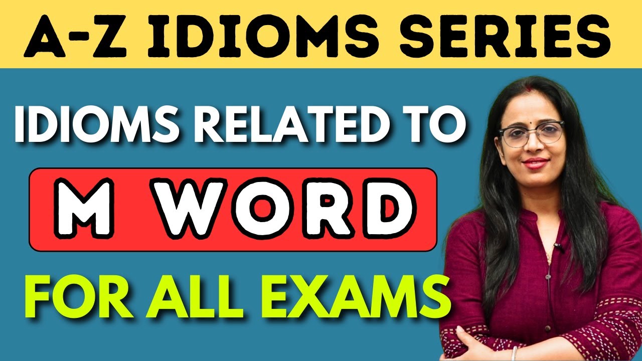 M Word से Related सारे Idioms & Phrases  | A - Z Idioms Series | SSC, CDS, NDA, DSSSB | Rani Mam