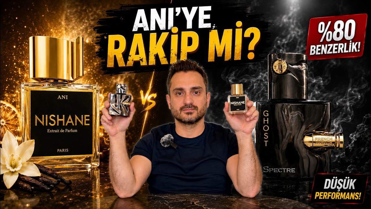 Nishane ANI vs Spectre Ghost 🔥 %80 Benzerlik Ama Performans…