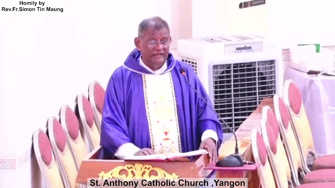 Homily by Rev.Fr.Simon Tin Maung