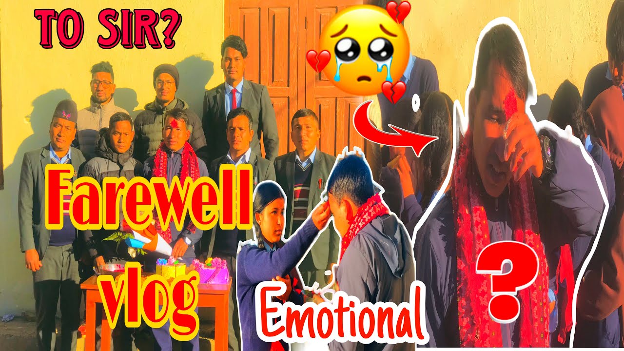 FAREWELL PROGRAM||WE ARE ALL SAD& EMOTIONAL FAREWELL TO SHIVA SIR | शिक्षक र विद्यार्थी बीच को माया😭