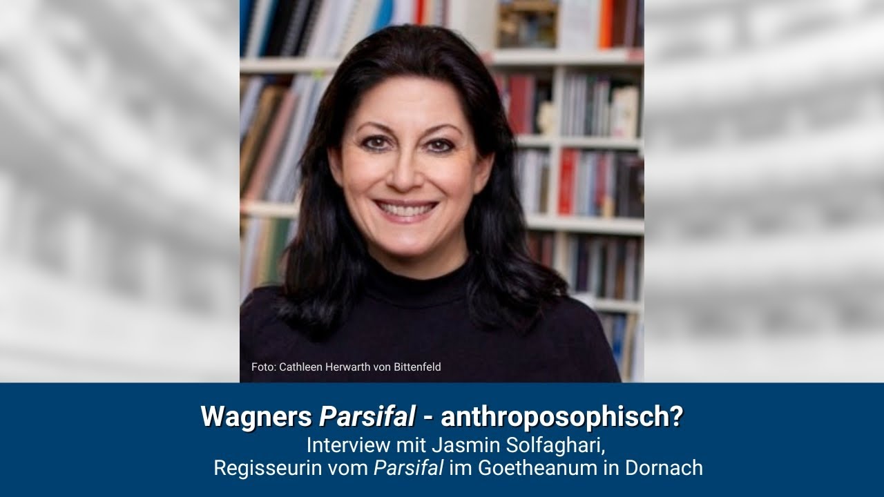 Wagners Parsifal   anthroposophisch?
