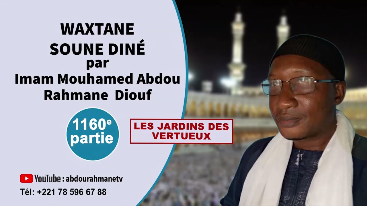 1160E LES JARDINS DES VERTUEUX WAXTANE SUNU DINE par Imam Mouhamed Diouf