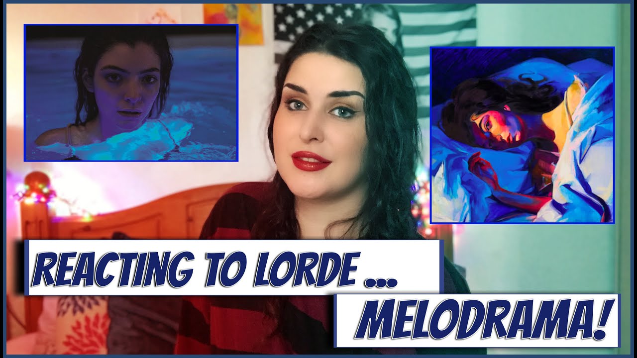 LORDE - MELODRAMA ! FIRST TIME REACTION ! (Her vocals,  *chefs kiss*)