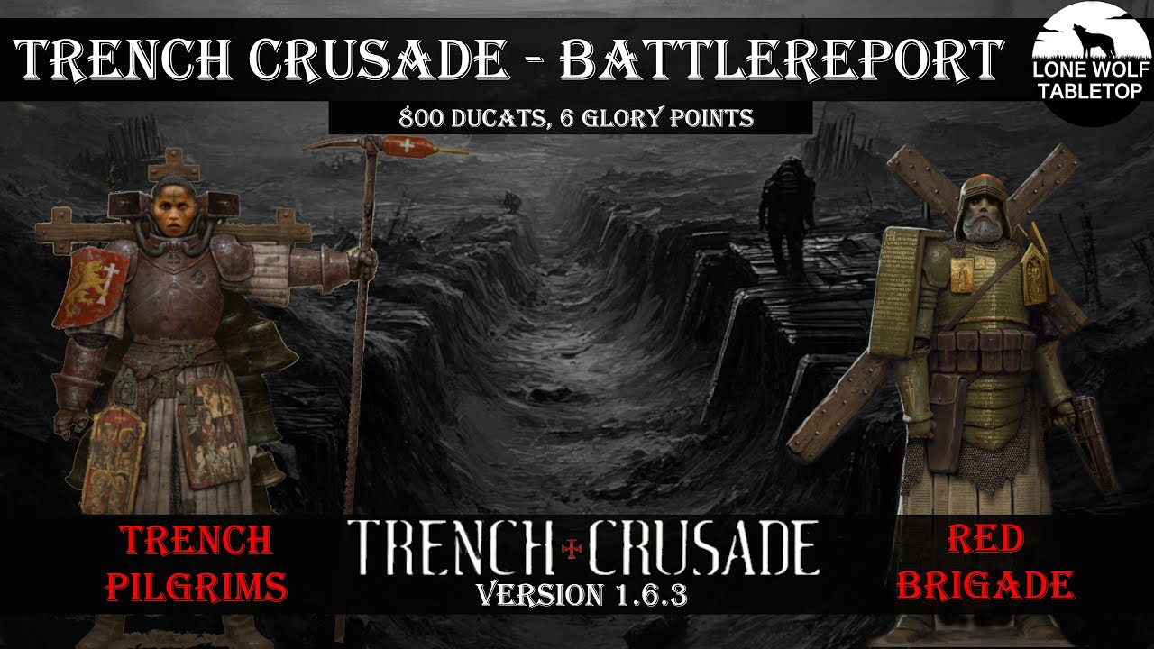 Let's Play: Trench Crusade - TRENCH PILGRIMS vs RED BRIGADE (New Antioch) [GER/DE]