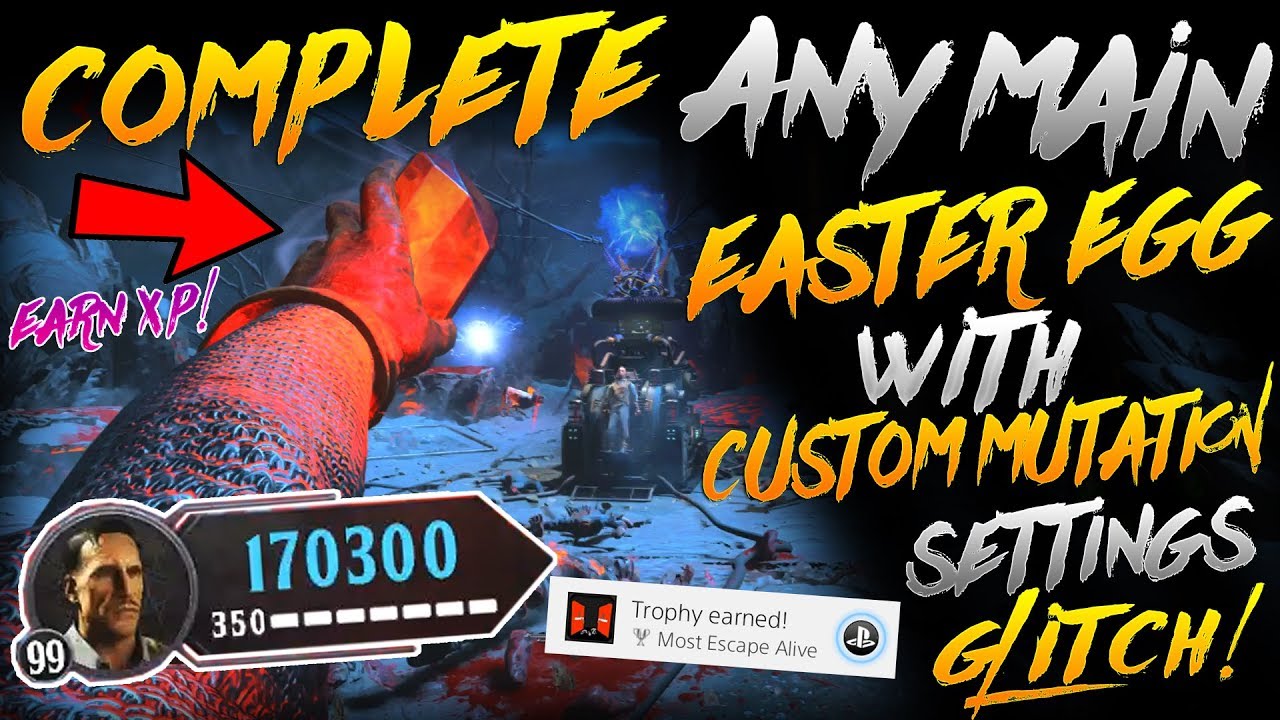 BO4 GLITCHES: COMPLETE MAIN EASTER EGG WITH CUSTOM MUTATIONS SETTINGS GLITCH! *PATCHED*