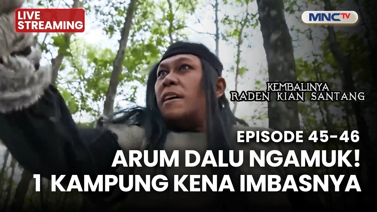 🔴ARUM DALU NGAMUK! SATU KAMPUNG KENA IMBASNYA | LIVE KEMBALINYA RADEN KIAN SANTANG | 6 NOVEMBER 2025