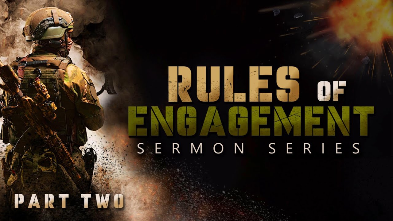 Rules Of Engagement (Part 2) - Pastor Stacey Shiflett