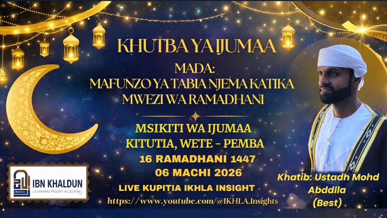#Live🔴Khutba ya Ijumaa | Mafunzo ya Tabia Njema Katika Ramadhani | Msikiti wa Ijuma Kitutia – Pemba