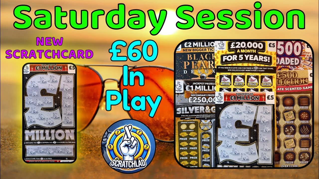 Saturday session- NEW SCRATCHCARD- £1mill