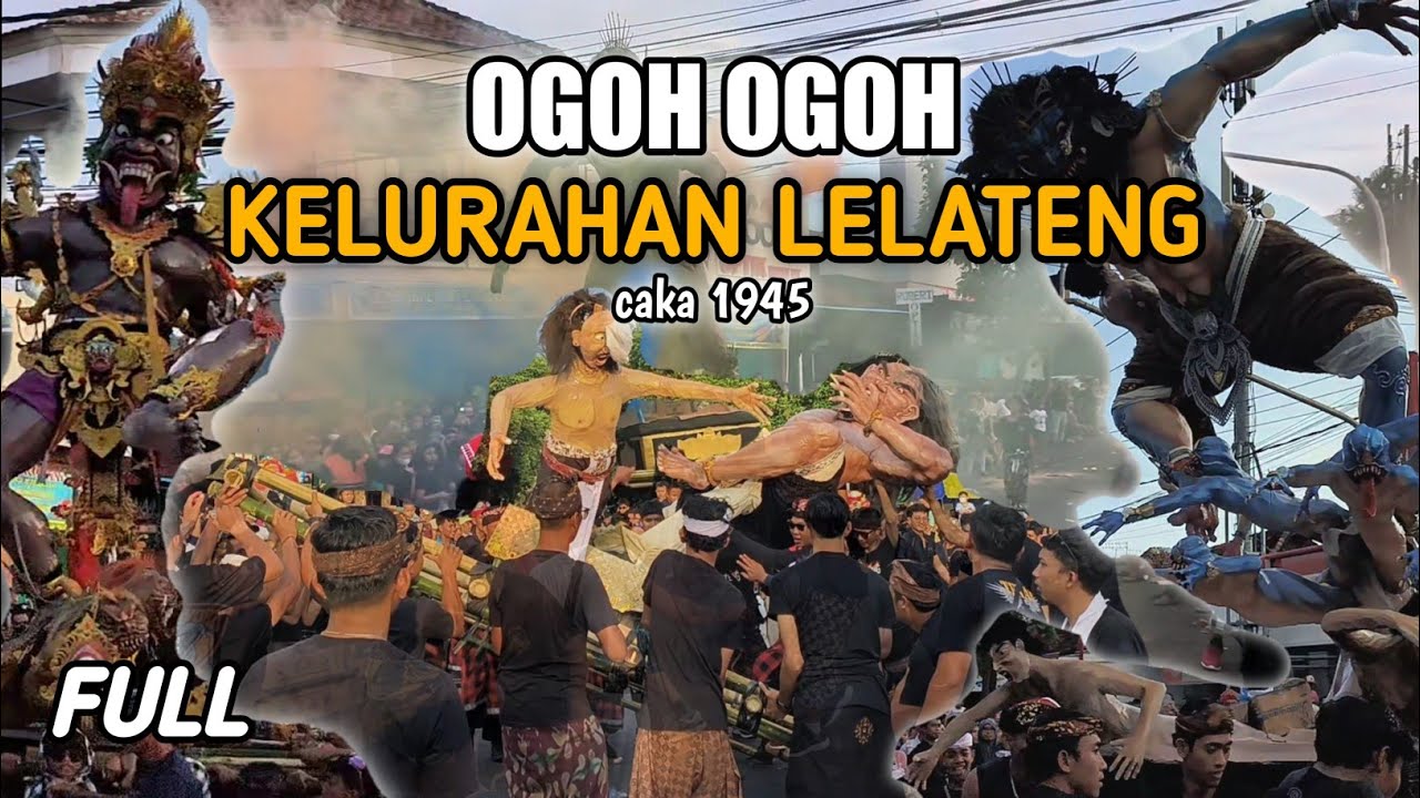 OGOH OGOH KELURAHAN LELATENG 2023 | CAKA 1945!!
