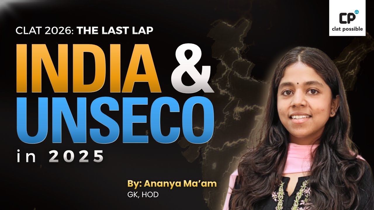 Top UNESCO & India Facts 2025 | CLAT GK Current Affairs | CLAT Possible