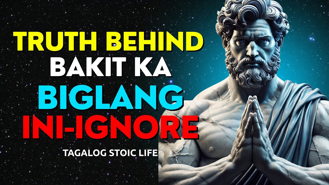 Bakit Bigla Ka na Lang Ini-ignore ng Tao at ang Totoong Ibig Sabihin Nito | STOIC WISDOM