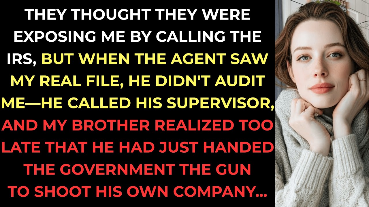 My Brother Reported Me to the IRS to Destroy My Career—The Agent Recognized My Federal File and F...