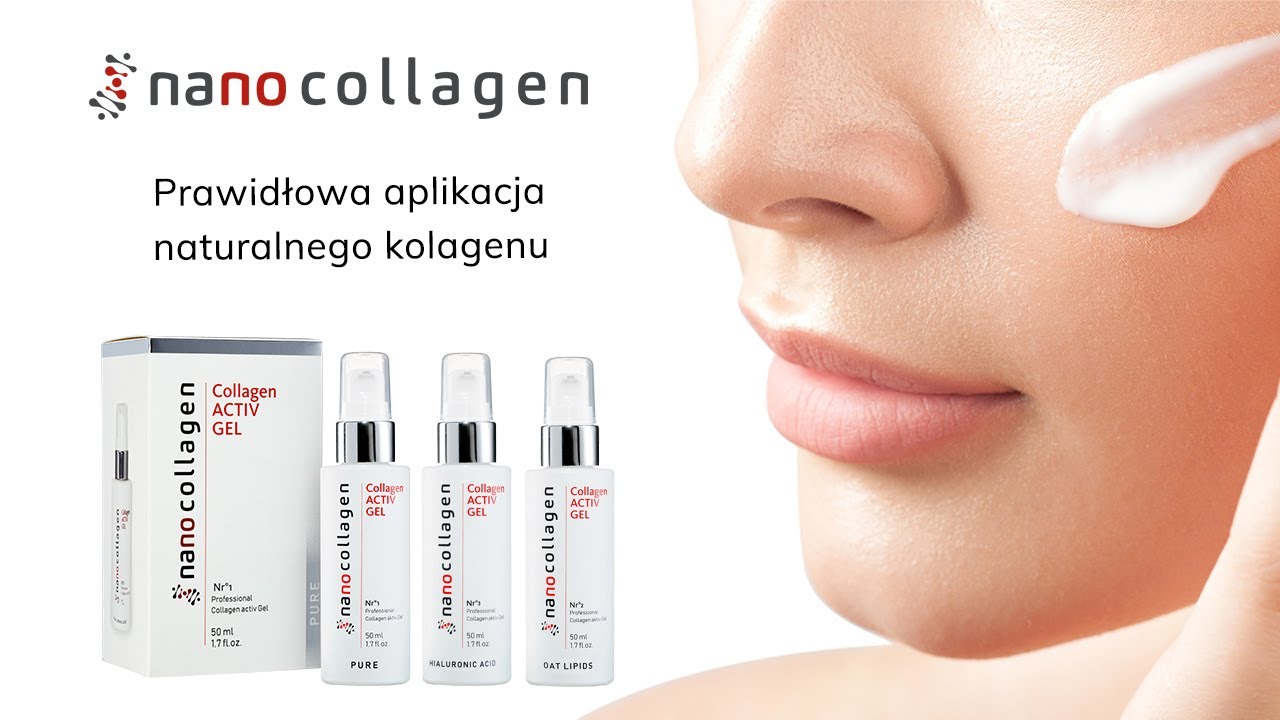 Prawidłowa aplikacja naturalnego kolagenu w żelu NanoCollagen.