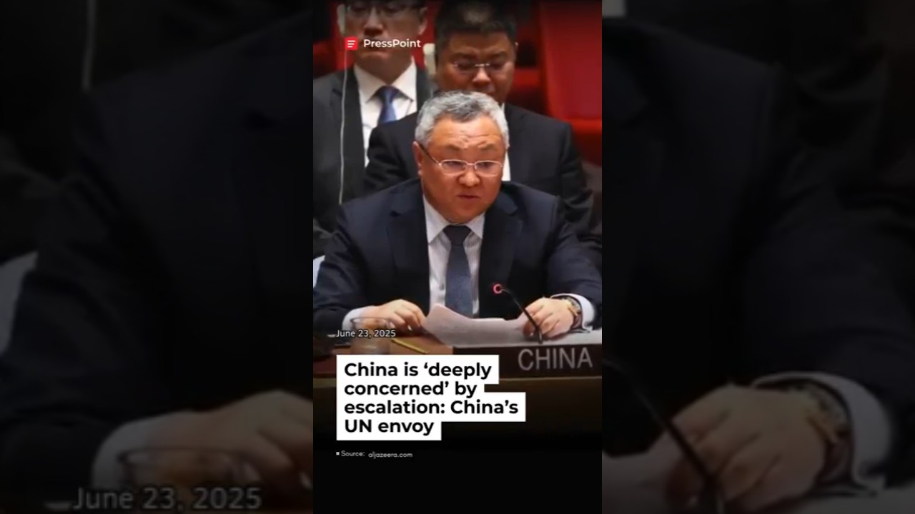 China is &lsquo;deeply concerned&rsquo; by escalation China&rsquo;s UN envoy #shorts #china #breakingnews