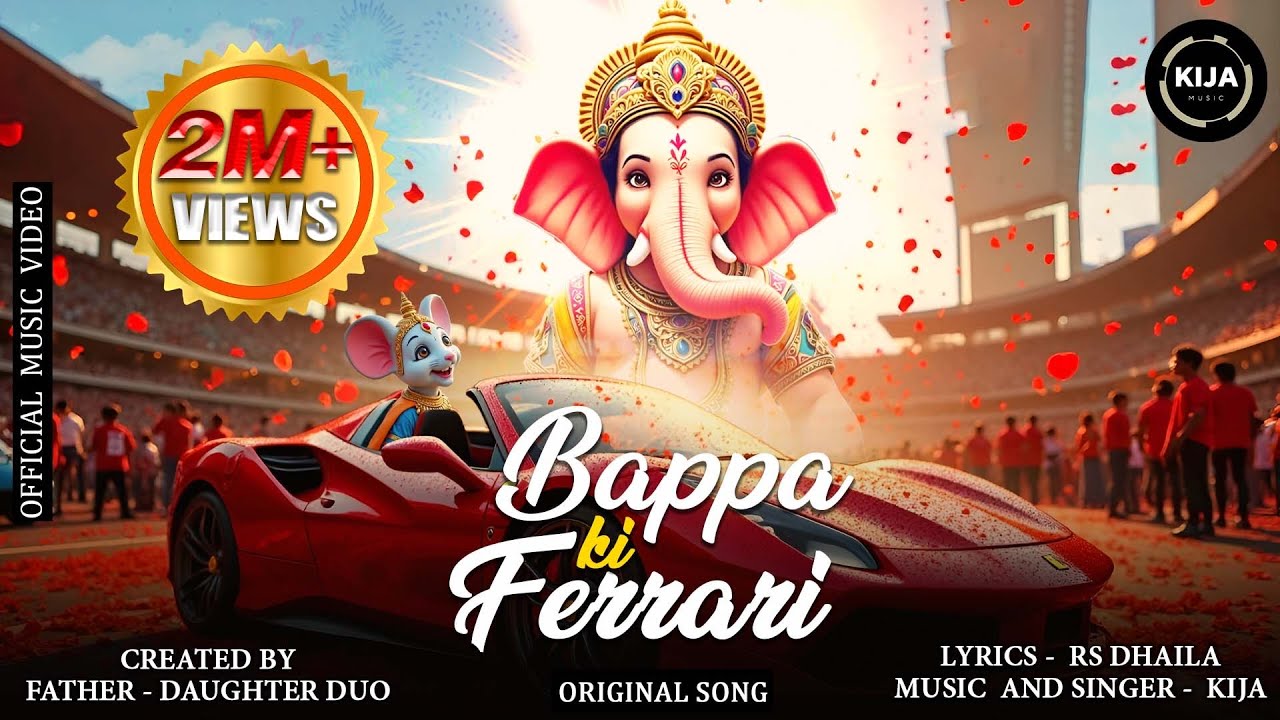 Bappa Ki Ferrari (Official Music Video) | Ganesh Chaturthi Song 2025 | KIJA & RS Dhaila