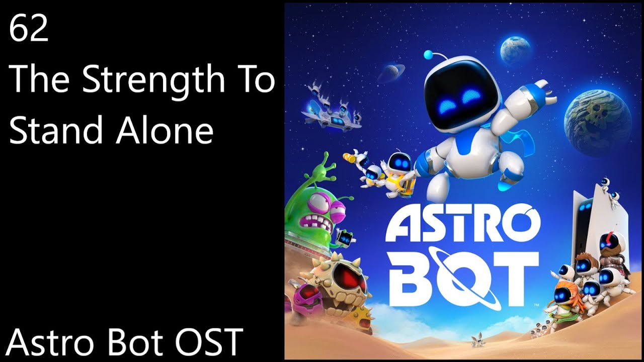 62. The Strength To Stand Alone - Astro Bot OST (Official Video Game Soundtrack)