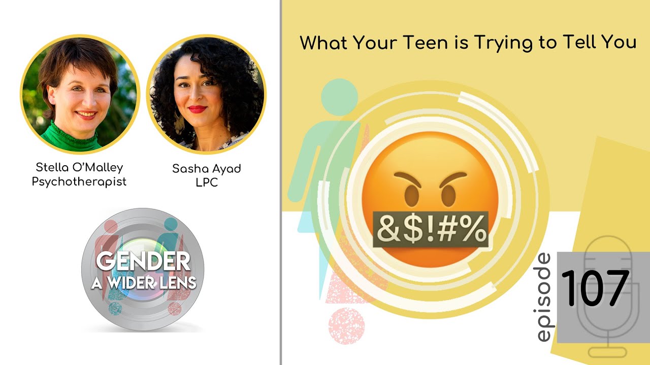 EPISODE 107: What Your Teen is Trying to Tell You