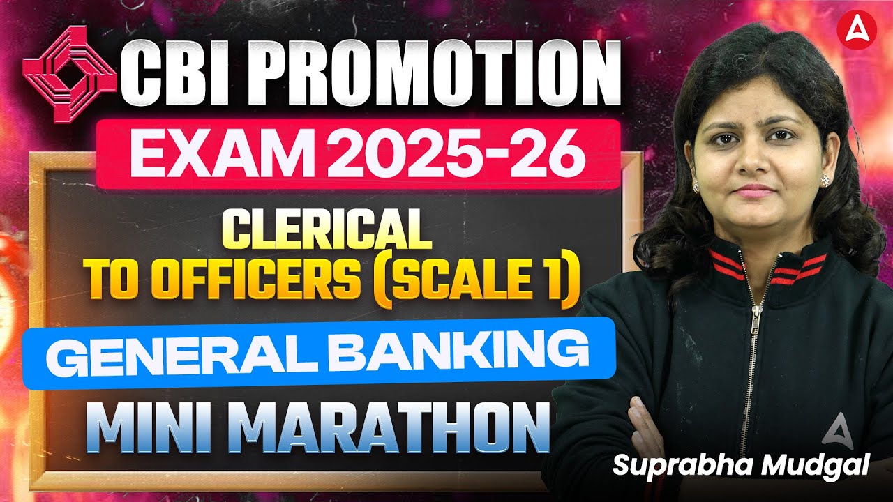 CBI Promotion Exam 2025-26 | Clerical to Officers (Scale 1) | General Banking | Mini Marathon