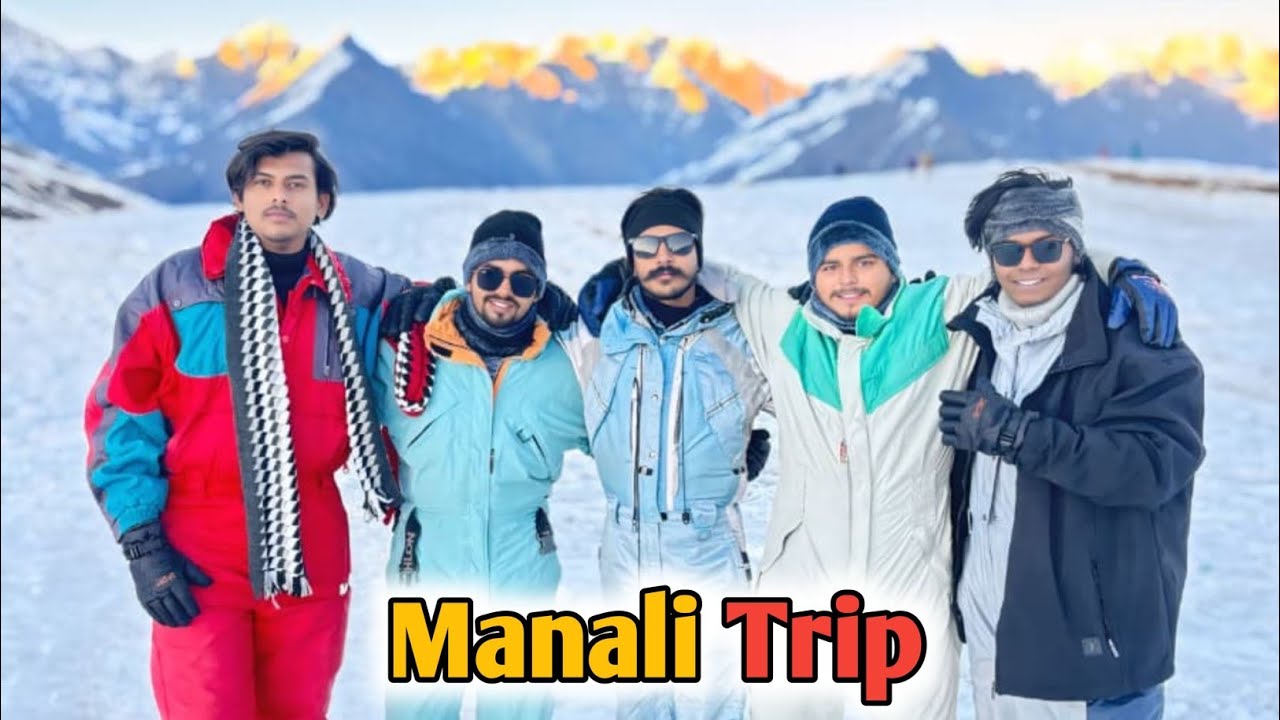 Manali 🏔️ Trip Full Vlogs & Guide | Don't Miss these 5 Place to Visit in Himachal Pradesh | मनाली 🤩