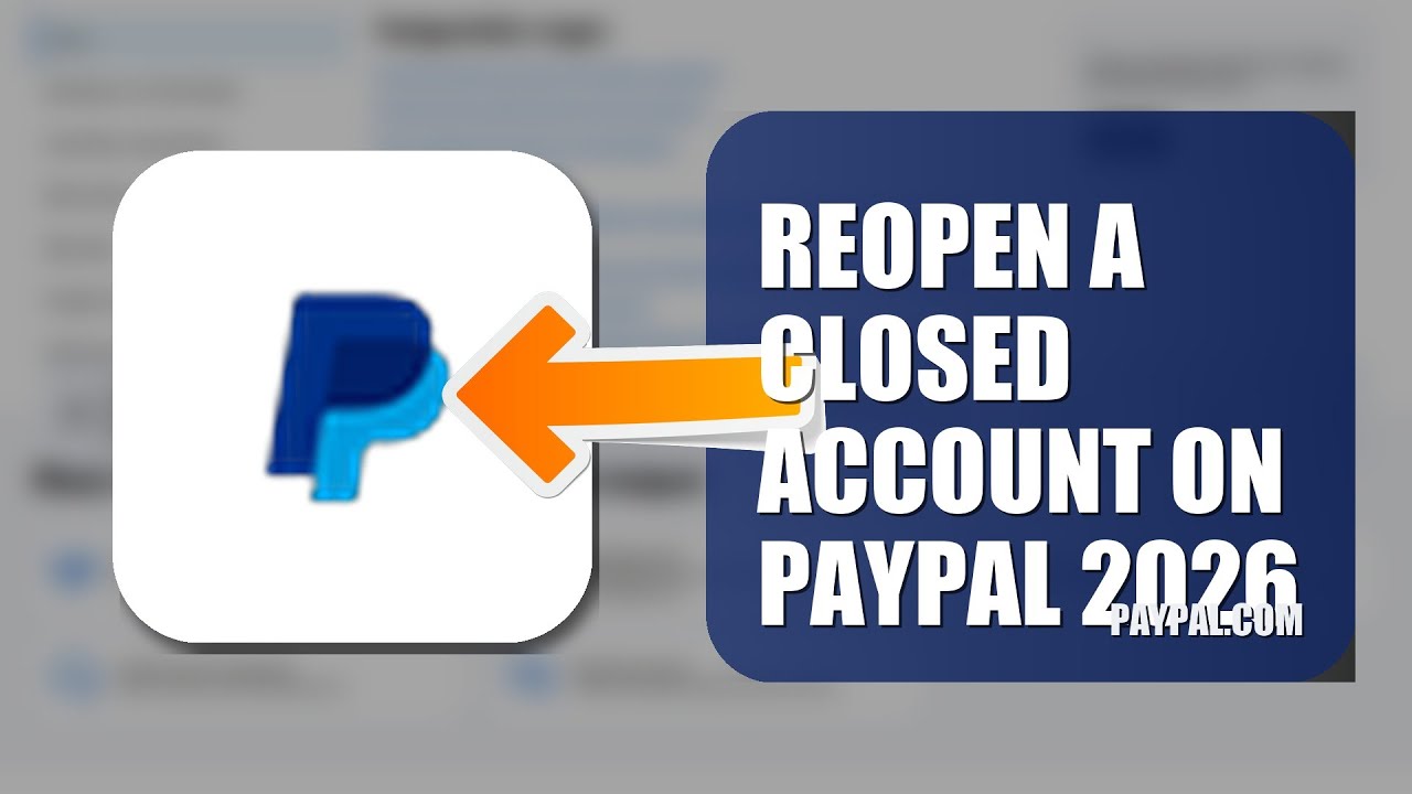 How To Reopen A Closed Account On PayPal 2026 (FULL TUTORIAL)