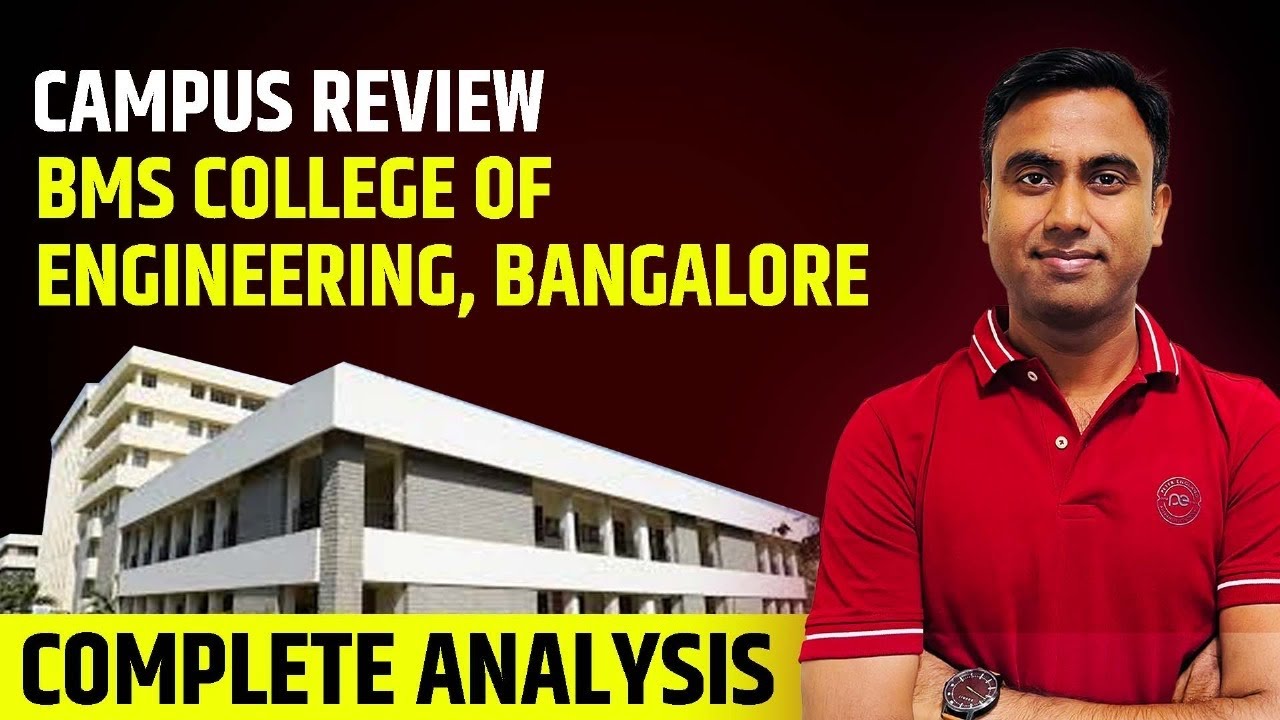 B.M.S. College of Engineering, Bengaluru College Review | Academics, Placement, Fee & Infrastructure