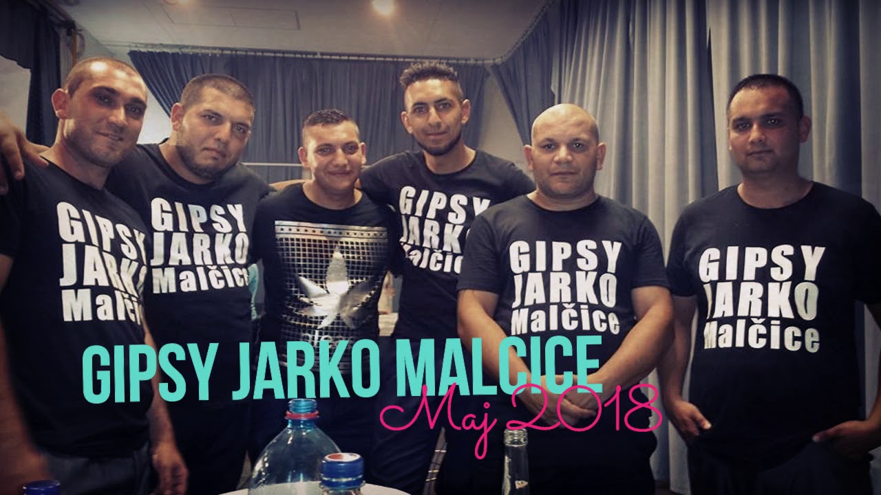 Gipsy Jarko Malcice Maj 2018 ZALETELA