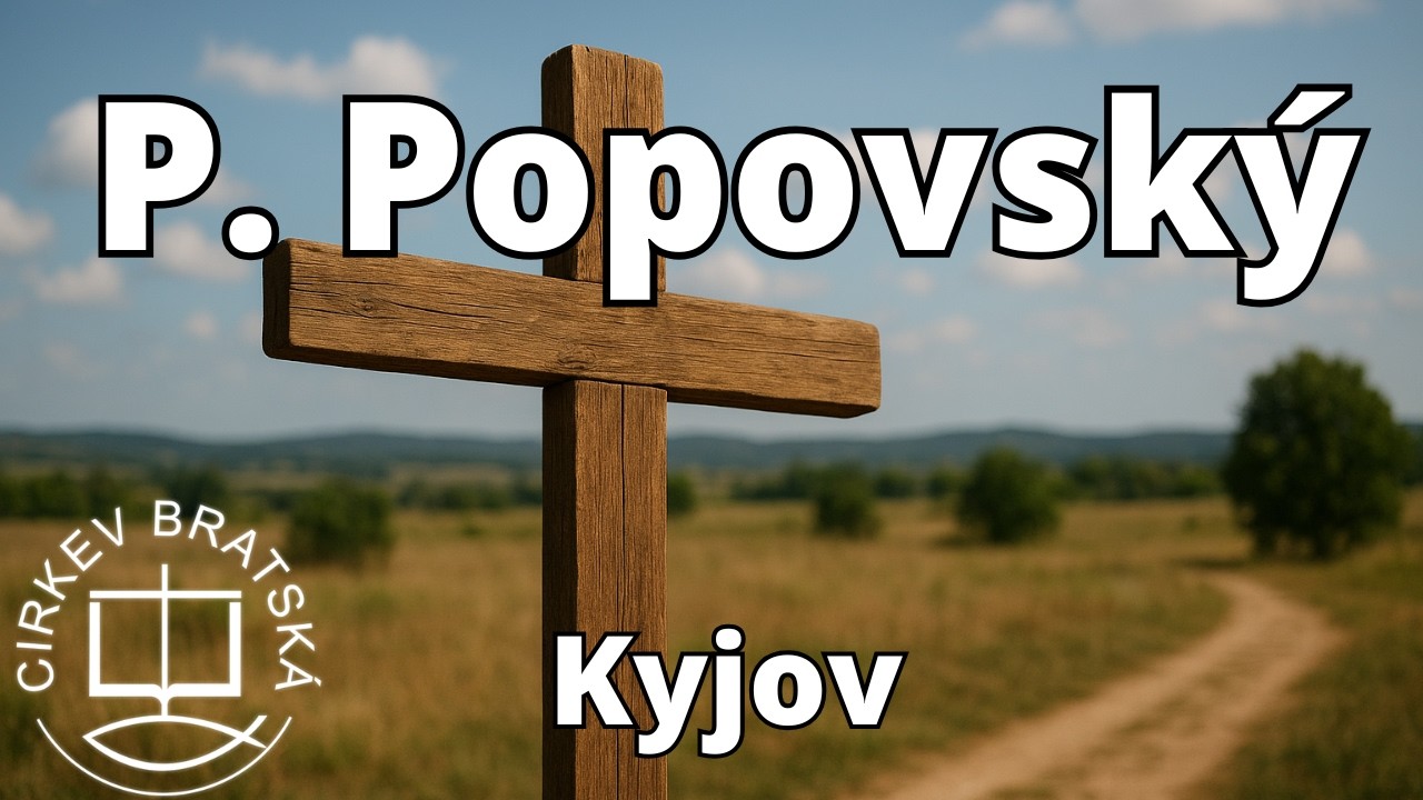 |CB Kyjov| 1.3.2026 | P. Popovský. Kým je Ježíš pro tebe?