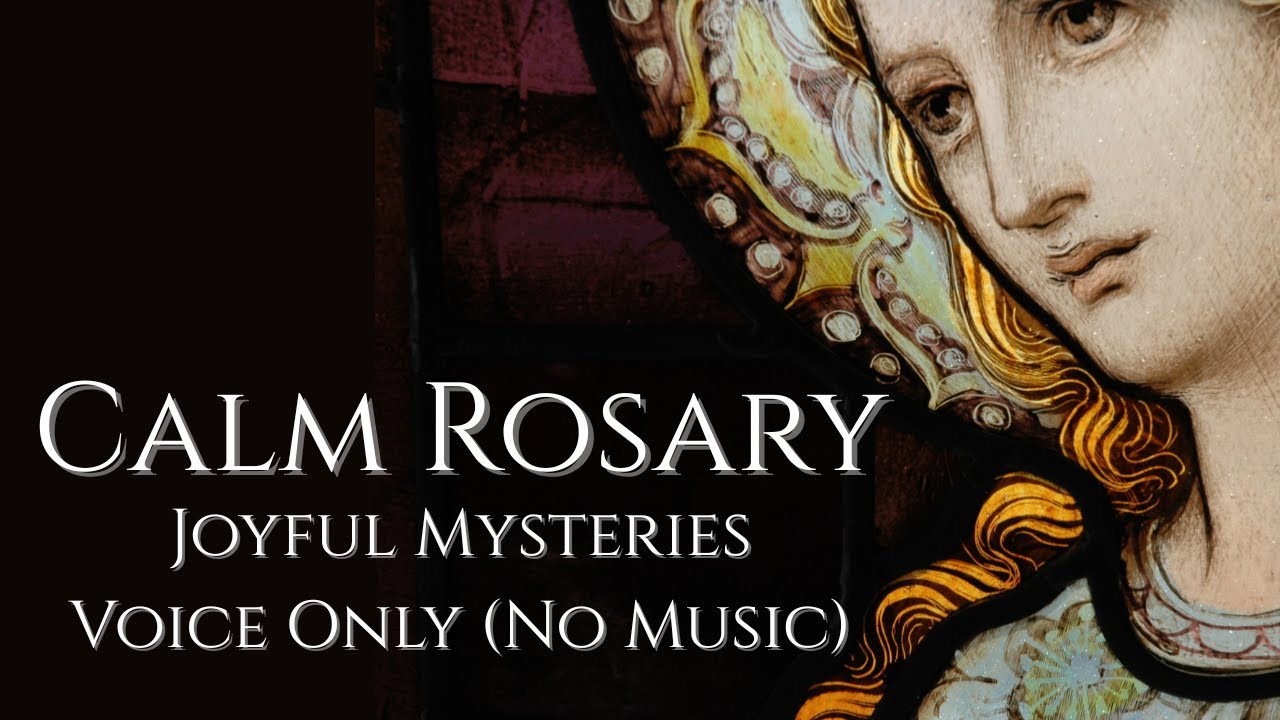 Voice Only - Joyful Mysteries | Calm Male Voice for Peace & Meditation