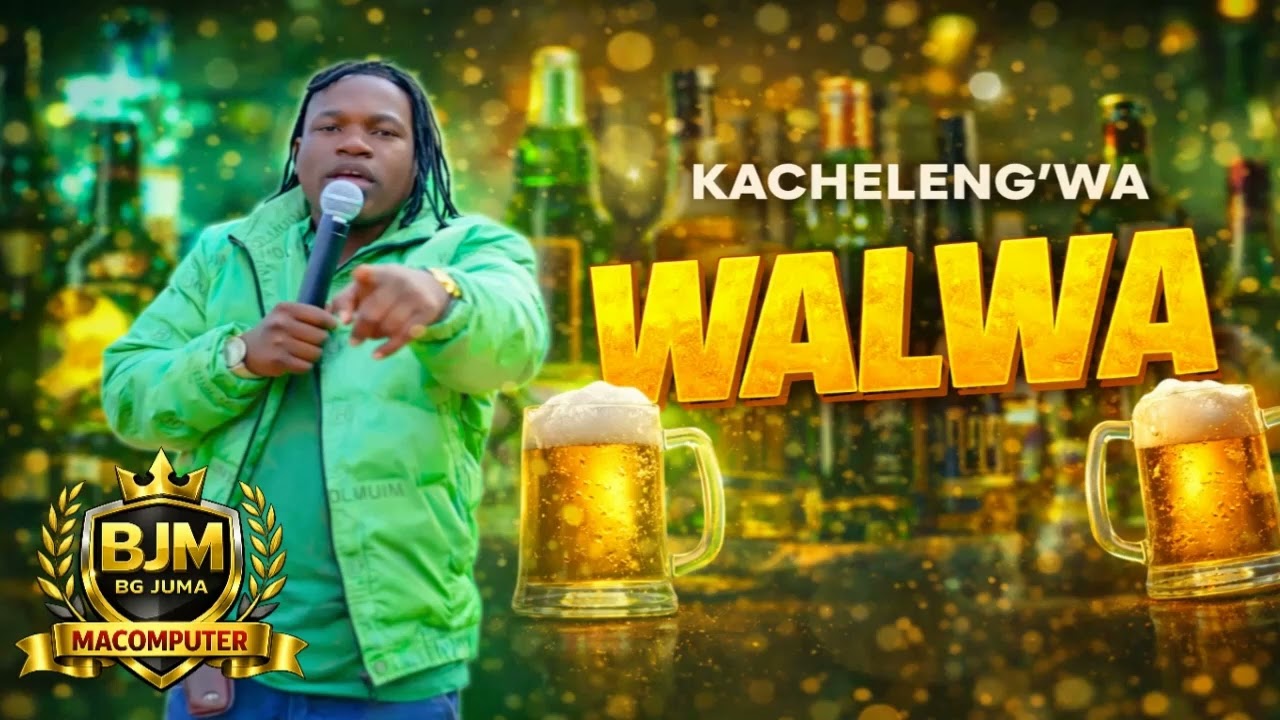 Kacheleng'wa_-_Walwa__2026_PRD_MBASHA_STUDIO(720p)