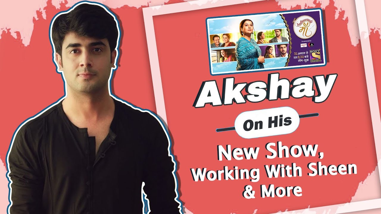 Akshay Mhatre On His New Show, Working With Sheen & More | Sony TV