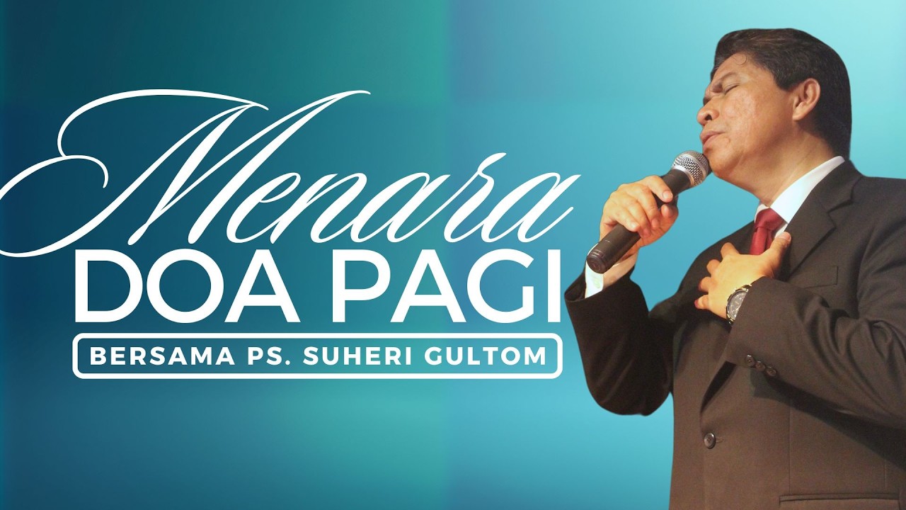 MENARA DOA PAGI - Sabtu, 14 Februari 2026 - PK. 05.00 WIB | Bersama Ps. Suheri Gultom
