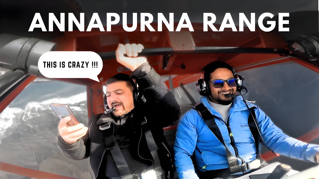 From Israel to the  ANNAPURNA - HIMALAYAS  | An Unforgettable Flight